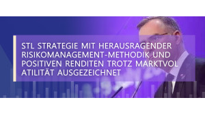 STLSTE STL Strategie erhält Auszeichnung als „Bester Anbieter von Handelsstrategien des Jahres“ und verzeichnet Rekordhoch bei verwaltetem Vermögen (www.stifeld.com)